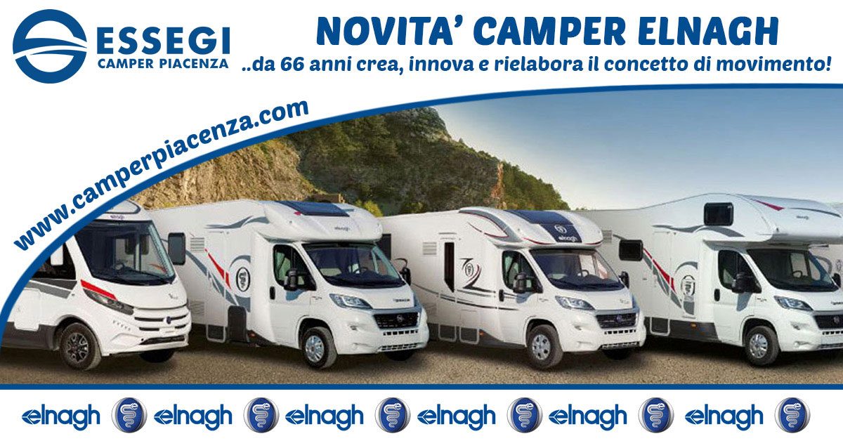 Acquistare un camper Elnagh a Piacenza | Essegi Camper